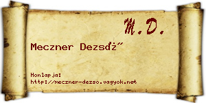 Meczner Dezső névjegykártya