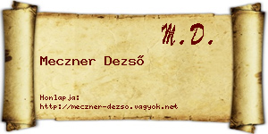 Meczner Dezső névjegykártya